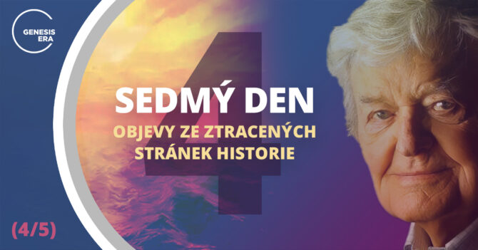 Sedmý den – Objevy ze ztracené historie 4