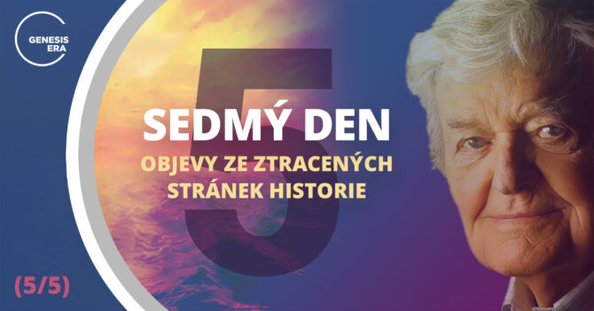 Sedmý den – Objevy ze ztracené historie 5
