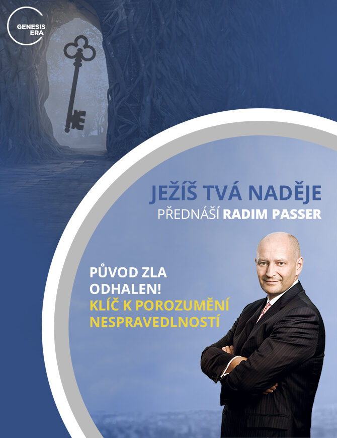 Ježíš tvá naděje – 6. Původ zla odhalen! Klíč k porozumění nespravedlností