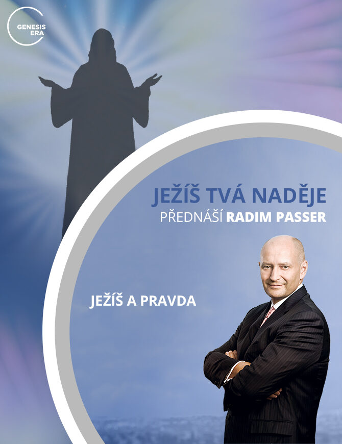 Ježíš tvá naděje – 16. Ježíš a pravda